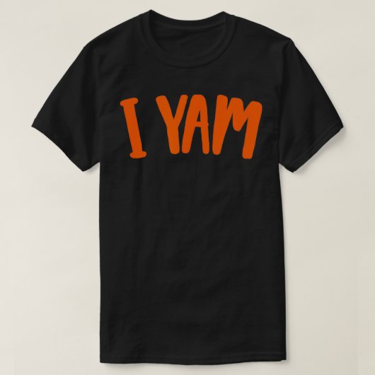 Ja, ich Yam Shit My Sweet Potato Erntedank T-Shirt (Design vorne)