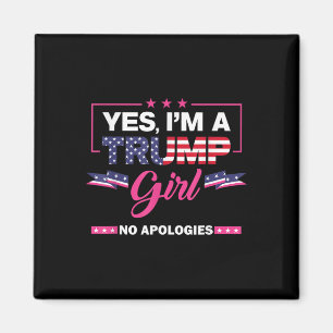 Ja im A Trump Girl No Entschuldigungen 2024 Electi Magnet