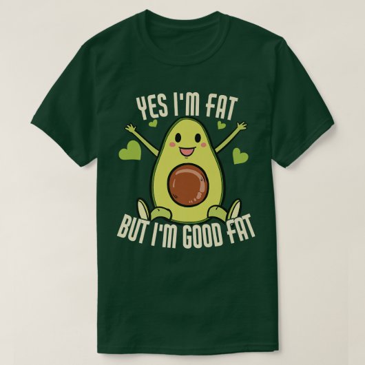Ja im Fat aber ich gut Fat Funny Avocado Keto Keto T-Shirt (Design vorne)