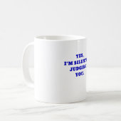 Ja Im Sie still beurteilend Kaffeetasse (Vorderseite Links)