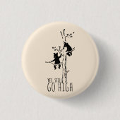 Ja, immer noch hoch kletternde Bären Inspirierend Button (Vorderseite)