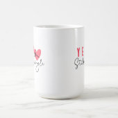 Ja, immer noch Single  Kaffeetasse (Mittel)