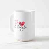 Ja, immer noch Single  Kaffeetasse (Vorderseite Links)