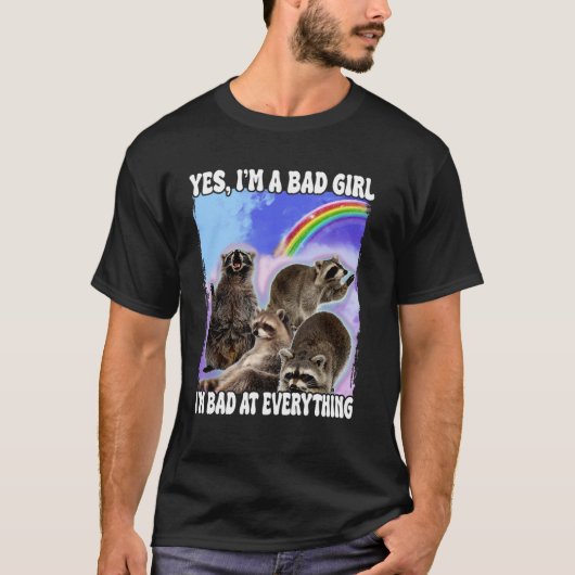 Ja Iu2019m ein Bad Girl Iu2019m Bad bei Everything T-Shirt (Vorderseite)