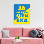 Ja, Jag Prata Svenska, ja, ich spreche Schwedisch Leinwanddruck (Insitu (Wohnzimmer))