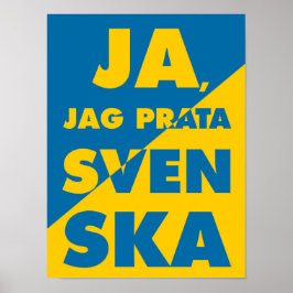 Ja, Jag Prata Svenska, ja, ich spreche Schwedisch Poster