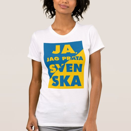 Ja, Jag Prata Svenska, ja, ich spreche Schwedisch T-Shirt (Vorderseite)