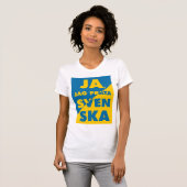 Ja, Jag Prata Svenska, ja, ich spreche Schwedisch T-Shirt (Vorne ganz)