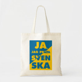 Ja, Jag Prata Svenska, ja, ich spreche Schwedisch Tragetasche