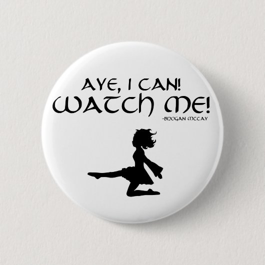 Ja kann ich! Passen Sie mich auf! Brogan McCay Button (Vorderseite)