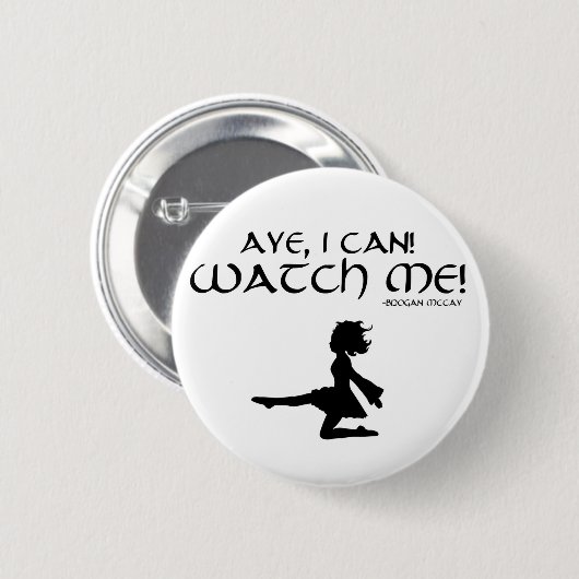 Ja kann ich! Passen Sie mich auf! Brogan McCay Button (Vorne & Hinten)