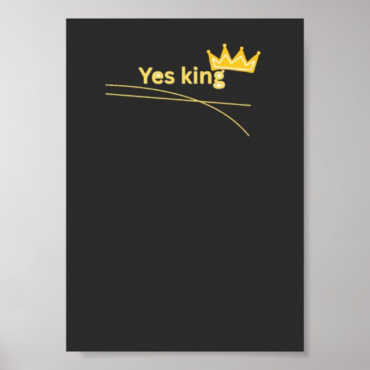 Ja König Krone Lustiges Meme Poster (Vorne)