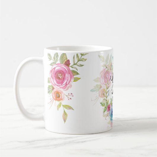 Ja können Sie, das Blumen Motivationszitat Kaffeetasse (Links)