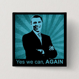 Ja können wir, WIEDER - Präsident Barack Obama Button