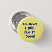 Ja, liebe ich wird es bald aufschieben Woche repar Button (Vorne & Hinten)