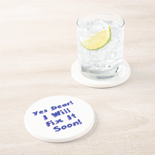 Ja, liebe ich wird es bald aufschieben Woche repar Sandstein Untersetzer (Seite)