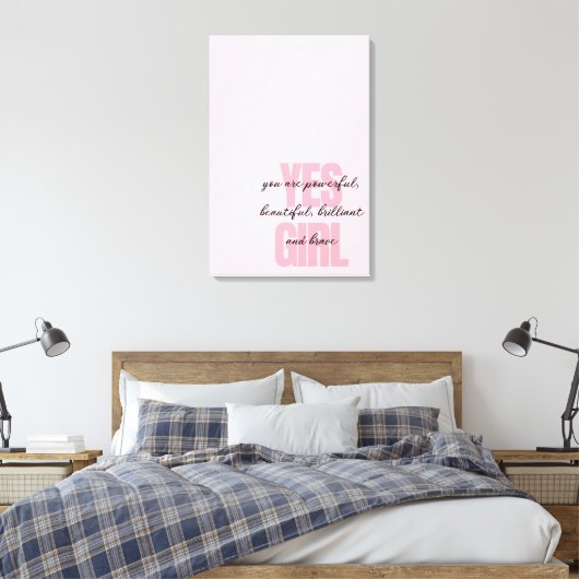 Ja Mädchen Sie sind schöne Motivierend Girl Print Leinwanddruck (Insitu (Schlafzimmer))