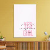 Ja Mädchen Sie sind schöne Motivierend Girl Print Leinwanddruck (Insitu (Wohnzimmer))