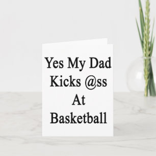 Ja, mein Vater spielt in Basketball Karte