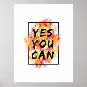 Ja, Motivierend, inspirierend, modern Poster