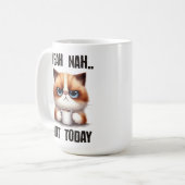 Ja...na..Heute noch nicht Tasse (Vorderseite Links)