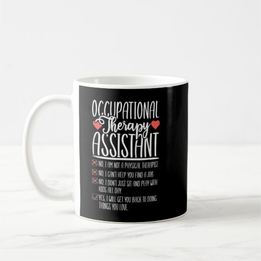 Ja Nein Funny Occupational Therapy Assistant OTA T Kaffeetasse (Links)