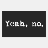 Ja, nein rechteckiger aufkleber (Vorderseite)