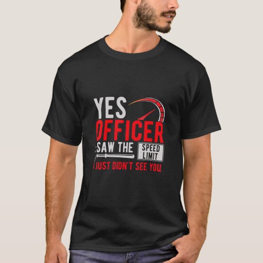 Ja Officer Ich habe den Chopper für den Geschwindi T-Shirt (Vorderseite)