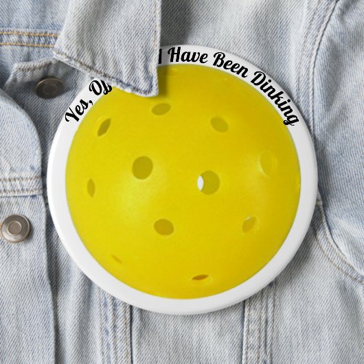"Ja, Offizier bin ich Dinking" Pickleball gewesen Button (Beispiel)