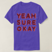 Ja, okay 3 T-Shirt (Design vorne)