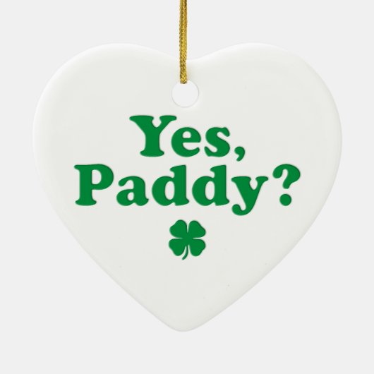 Ja Paddy Funny St. Paddy's Day Keramik Ornament (Hinten)