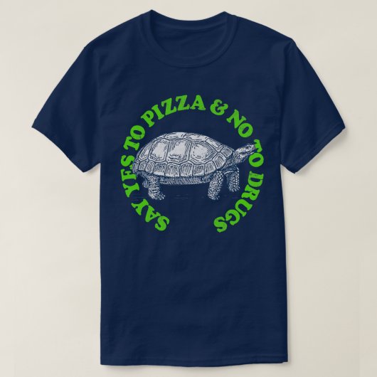 Ja, Pizza Nr. zu Drogen 1 T-Shirt (Design vorne)