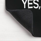 Ja Sehr geehrter Irony Spaß Spaß Mousepad (Ecke)