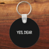 Ja Sehr geehrter Irony Spaß Spaß Schlüsselanhänger (Vorderseite)