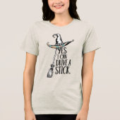 Ja, Sie können einen Stick fahren Tri-Blend Shirt (Vorderseite)