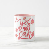 Ja, Sie können" Motivierend Tasse von Zitaten (Zentrum)