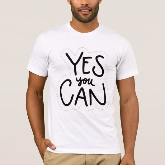 Ja, Sie können T-Shirt (Vorderseite)