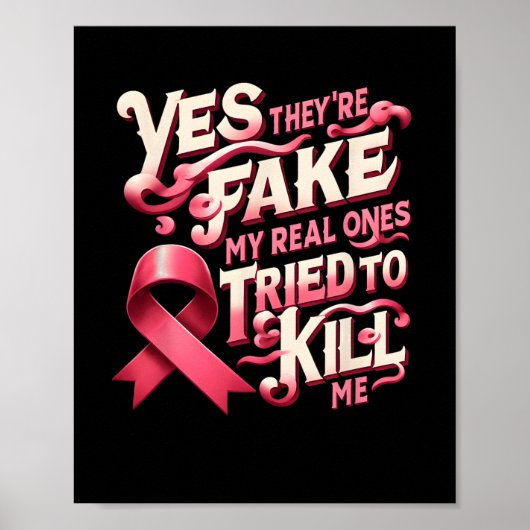 Ja, sie sind Fake meine echten Ones Pink Ribbon Br Poster (Vorne)