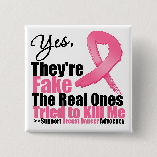 JA, sie sind Fake....Meine echten versuchten, mich Button (Vorderseite)