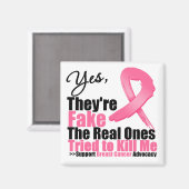 JA sind sie Fake….Meine wirklichen versuchten, Magnet (Vorderseite/Rückseite)