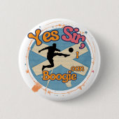 Ja Sir, ich kann mit Fußballern Boogie  Button (Vorderseite)