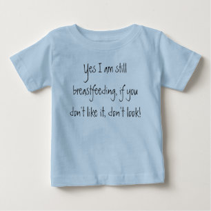 Ja stille ich noch, wenn Sie nicht… mögen Baby T-shirt