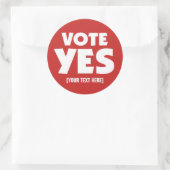 Ja stimmen mit Ihrem benutzerdefinierten Text Runder Aufkleber (Tasche)