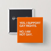 JA STÜTZE ICH RECHTE DER HOMOSEXUELLEN BUTTON (Vorne & Hinten)