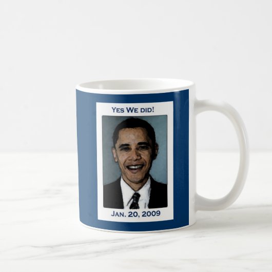 Ja taten wir Obama-Tasse Kaffeetasse (Rechts)