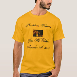 Ja taten wir T-Shirt