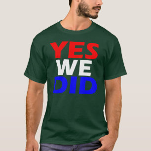 JA TATEN WIR! T-Shirt