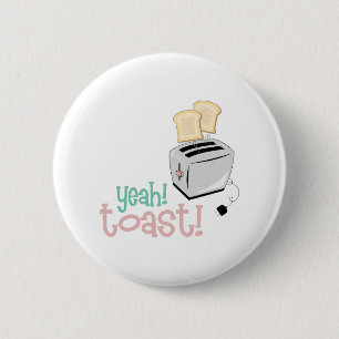 Ja! Toast! Button