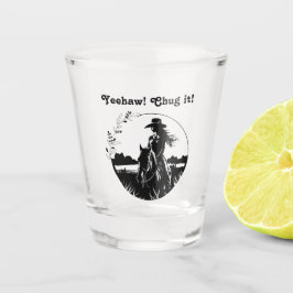 Ja! Umarmen! Western Horse Cowgirl auf Ranch Schnapsglas