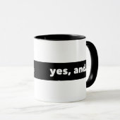 "Ja, und..." Thespianismus Tasse (VorderseiteRechts)